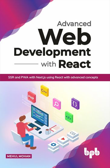 Advanced Web Development with React - Mehul Mohan