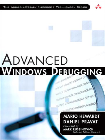 Advanced Windows Debugging - Mario Hewardt - Daniel Pravat