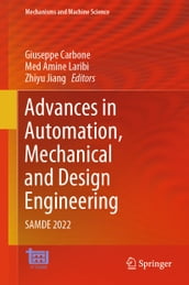 Advances in Automation, Mechanical and Design Engineering