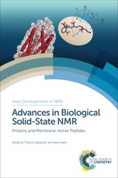 Advances in Biological Solid-State NMR