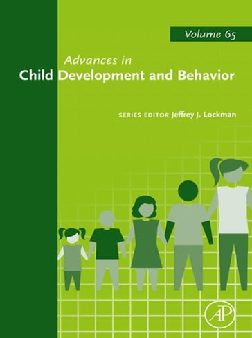 Advances in Child Development and Behavior - Jeffrey J. Lockman