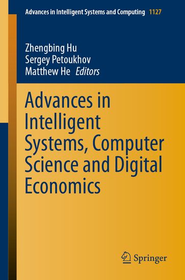 Advances in Intelligent Systems, Computer Science and Digital Economics