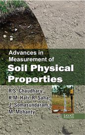 Advances In Measurement Of Soil Physical Properties