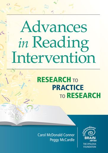 Advances in Reading Intervention - Ph.D. Carol McDonald Connor - Ph.D.  MPH Peggy McCardle