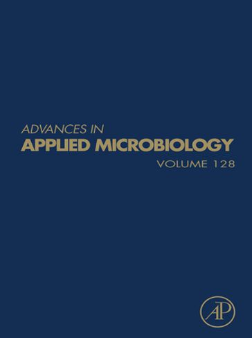 Advances in Applied Microbiology - Geoffrey M. Gadd - Sima Sariaslani