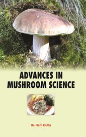 Advances in Mushroom Science