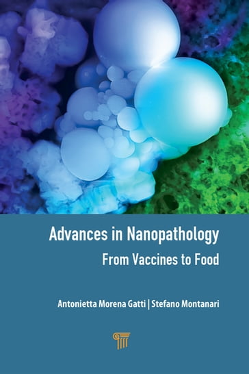 Advances in Nanopathology - Antonietta Morena Gatti - Stefano Montanari