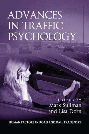 Advances in Traffic Psychology - Mark Sullman