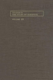 Advances in the Study of Behavior