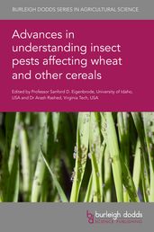 Advances in understanding insect pests affecting wheat and other cereals