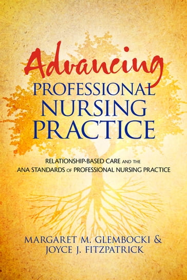 Advancing Professional Nursing Practice - Margaret Glembocki
