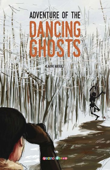 Adventure of the Dancing Ghosts - Laxmi Natraj