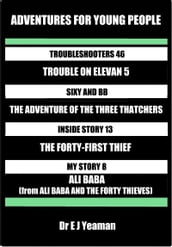 Adventures for Young People, featuring Troubleshooters, Sixy and BB, Inside Story, My Story