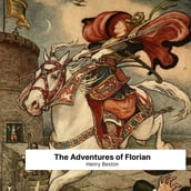 Adventures of Florian, The