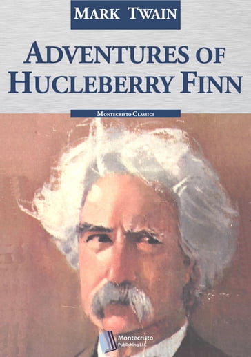 Adventures of Huckleberry Finn, Complete - Twain Mark - Samuel Langhorne Clemens