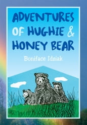Adventures of Hughie & Honey Bear