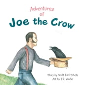 Adventures of Joe the Crow