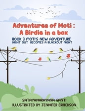 Adventures of Moti: Book 3: Moti