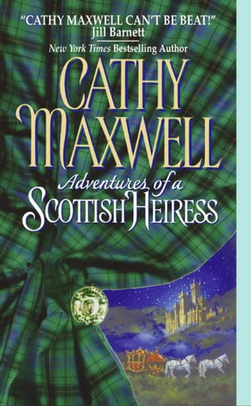 Adventures of a Scottish Heiress - Cathy Maxwell