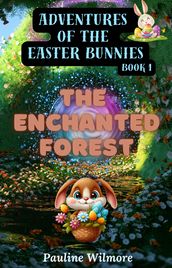 Adventures of the Easter Bunnies