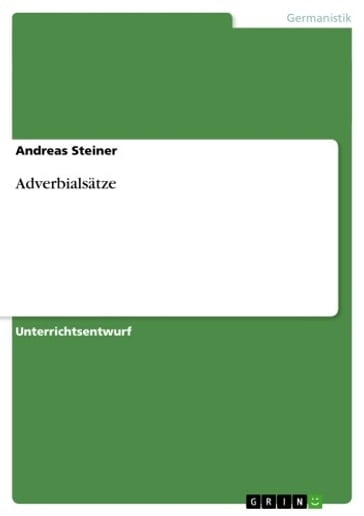 Adverbialsätze - Andreas Steiner