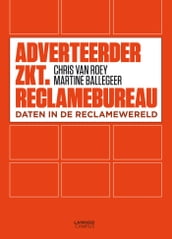 Adverteerder zkt. reclamebureau (E-boek)