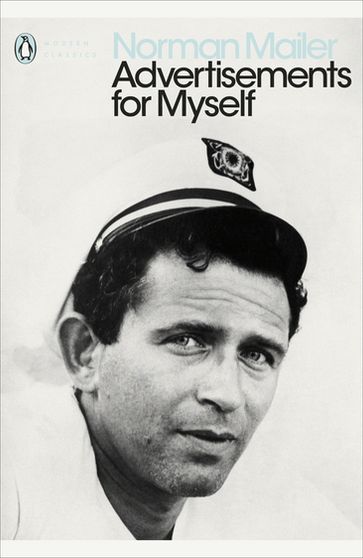 Advertisements for Myself - Norman Mailer