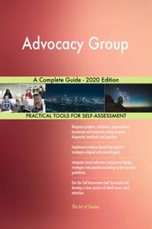 Advocacy Group A Complete Guide - 2020 Edition