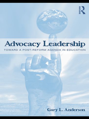 Advocacy Leadership - Gary L. Anderson