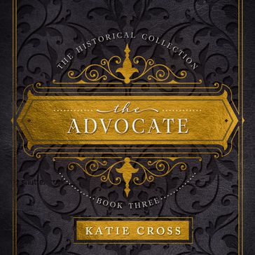 Advocate, The - Katie Cross