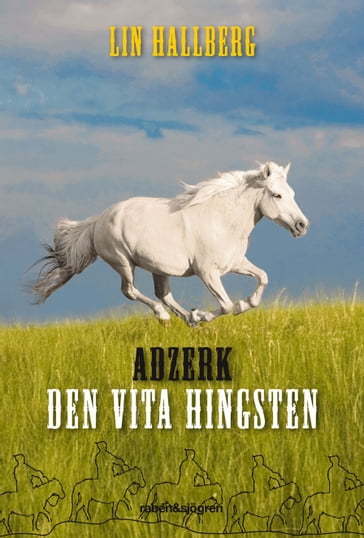 Adzerk - den vita hingsten - Lin Hallberg