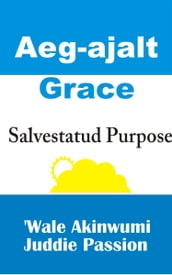 Aeg-ajalt Grace Salvestatud Purpose