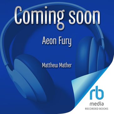 Aeon Fury - Matthew Mather