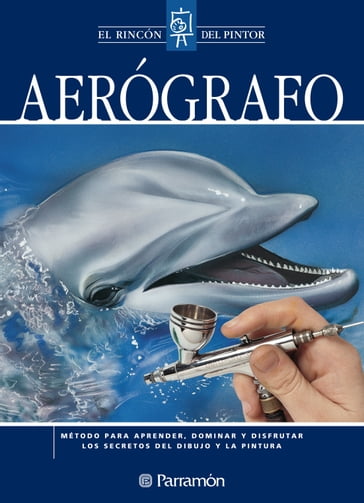 Aerógrafo - Equipo Parramón Paidotribo