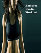 Aerobics Cardio Workout
