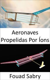 Aeronaves Propelidas Por Íons