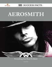 Aerosmith 208 Success Facts - Everything you need to know about Aerosmith