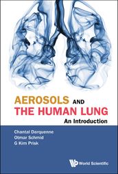 Aerosols And The Human Lung: An Introduction