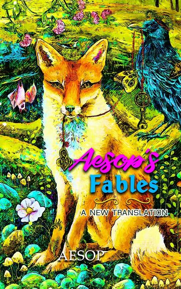 Aesop's Fables - Aesop