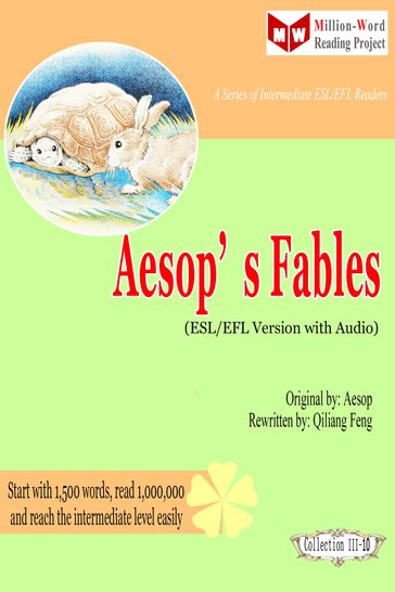Aesop's Fables (ESL/EFL Version with Audio) - Qiliang Feng - Aesop