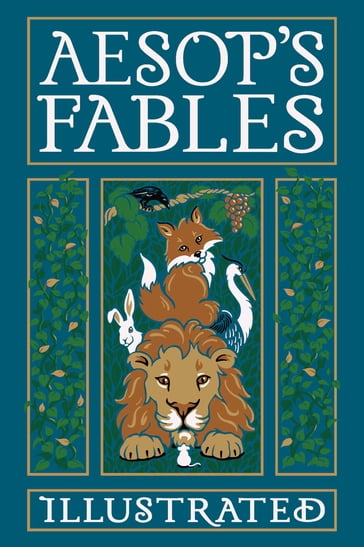Aesop's Fables Illustrated - Aesop