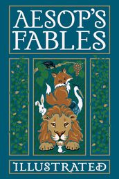 Aesop s Fables Illustrated