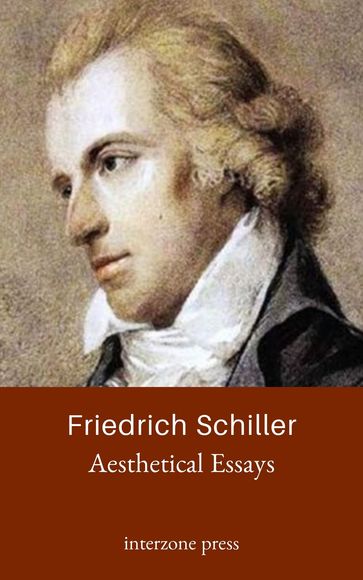 Aesthetical Essays - Friedrich Schiller