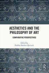 Aesthetics and the Philosophy of Art