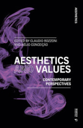 Aesthetics and values. Contemporary perspectives