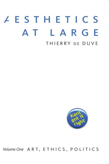 Aesthetics at Large - Thierry de Duve