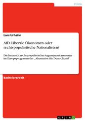 AfD. Liberale Ökonomen oder rechtspopulistische Nationalisten?