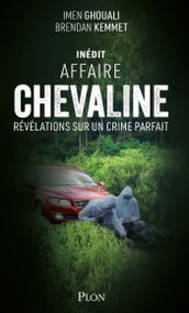 Affaire Chevaline - Révélations sur un crime parfait