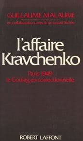 L Affaire Kravchenko (Paris, 1949)