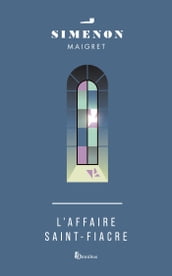 L Affaire Saint-Fiacre -nouvelle édition-